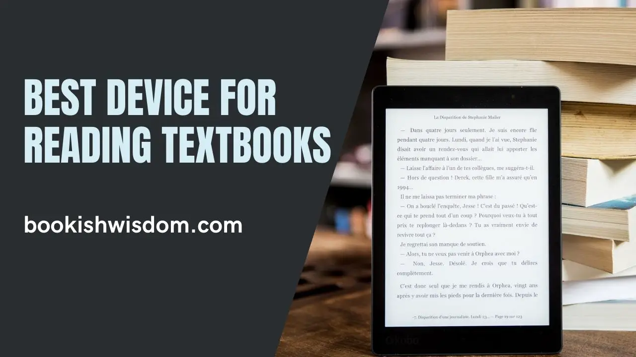 Best Device For Reading Textbooks