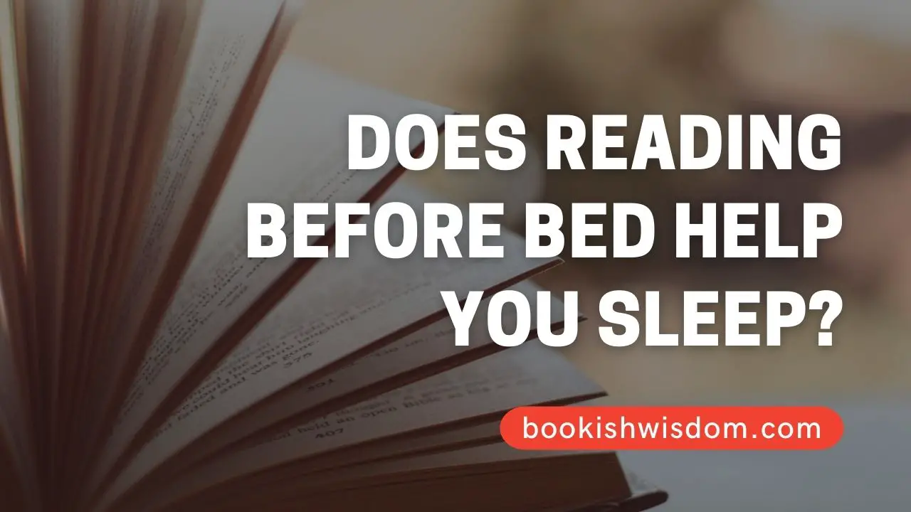 Does Reading Before Bed Help You Sleep