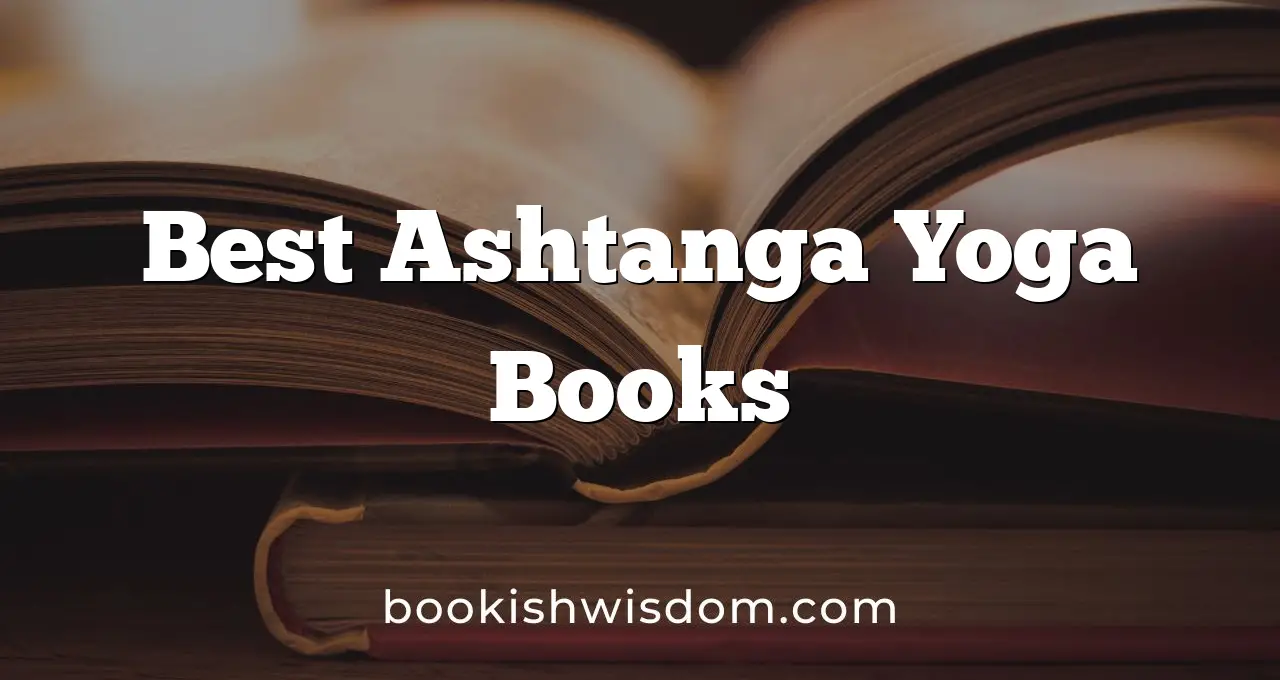 Best Ashtanga Yoga Books