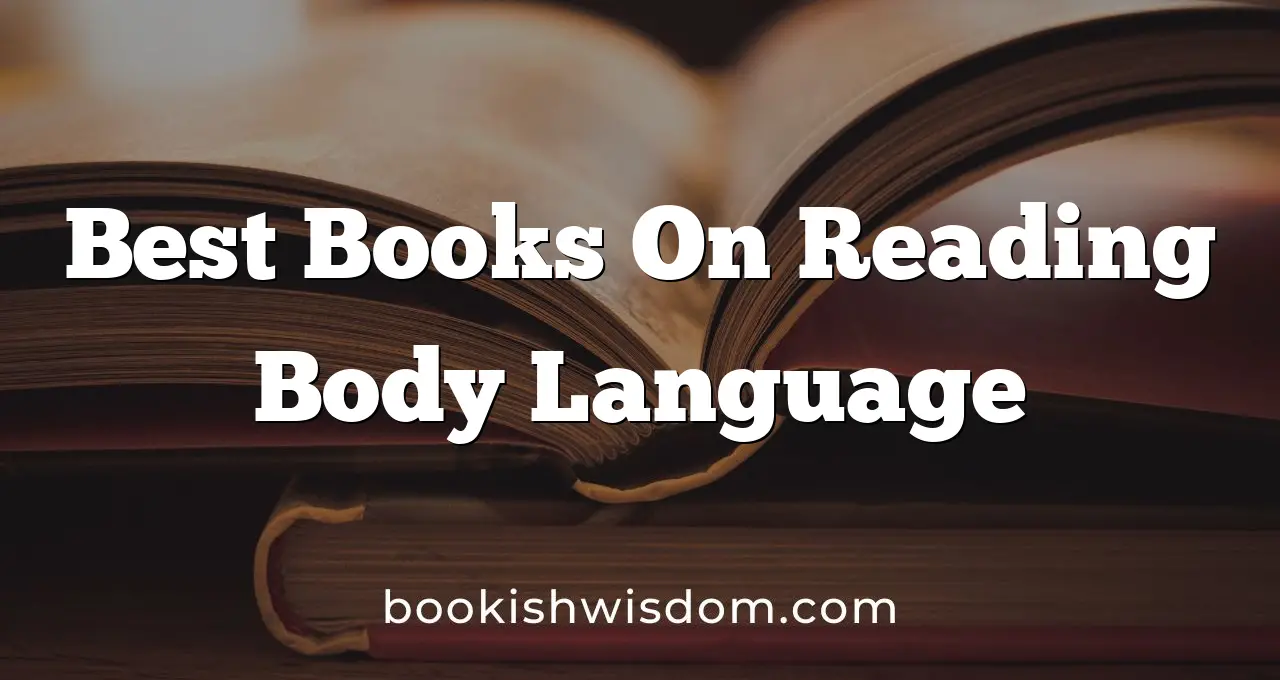 Best Books On Reading Body Language