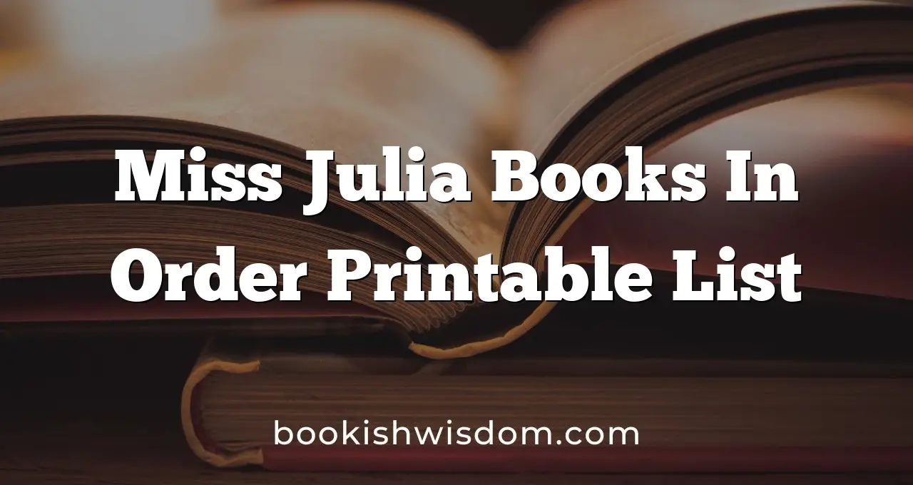 Miss Julia Books In Order Printable List