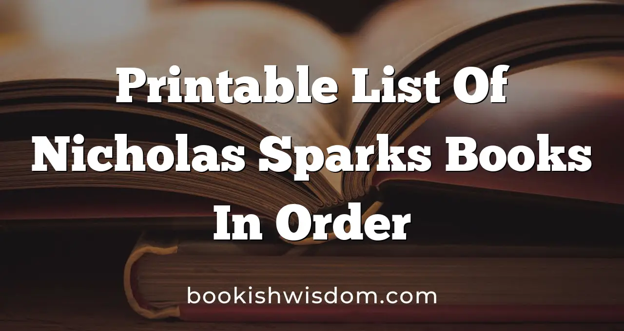Printable List Of Nicholas Sparks Books In Order