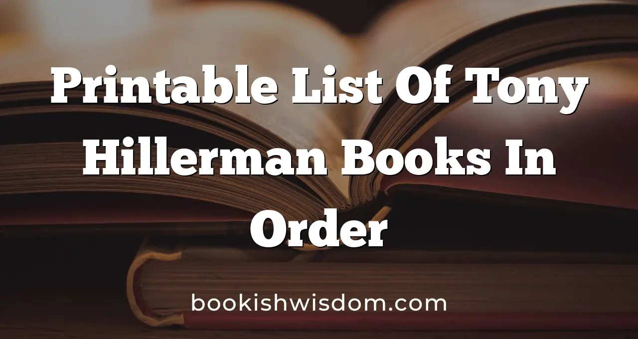 Printable List Of Tony Hillerman Books In Order