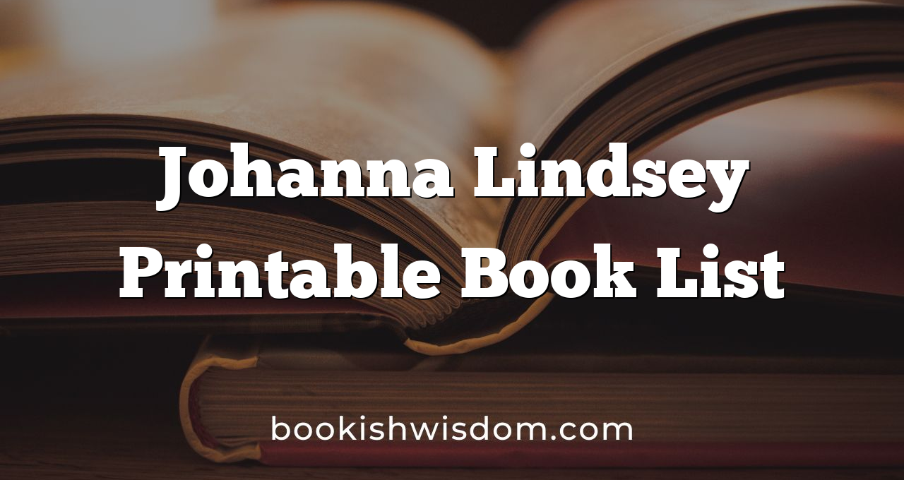 Johanna Lindsey Printable Book List