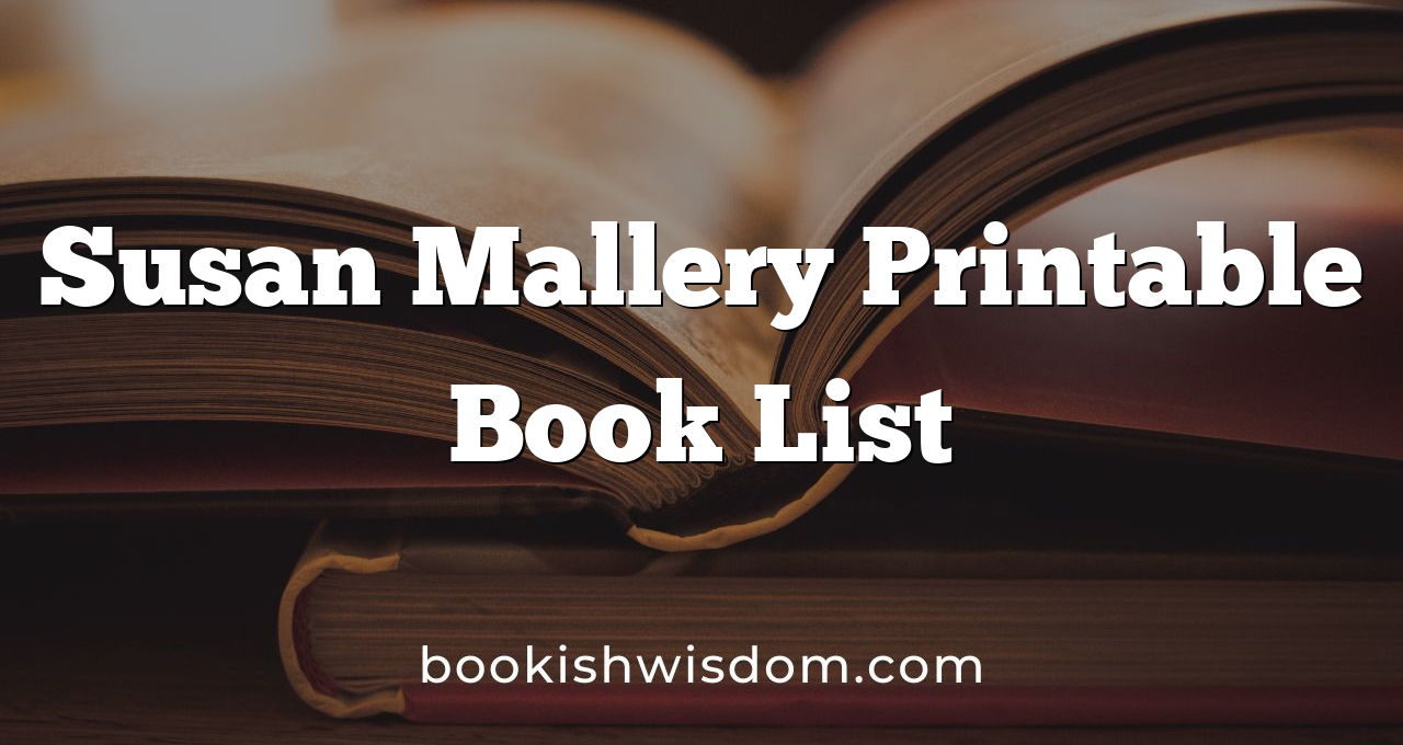 Susan Mallery Printable Book List