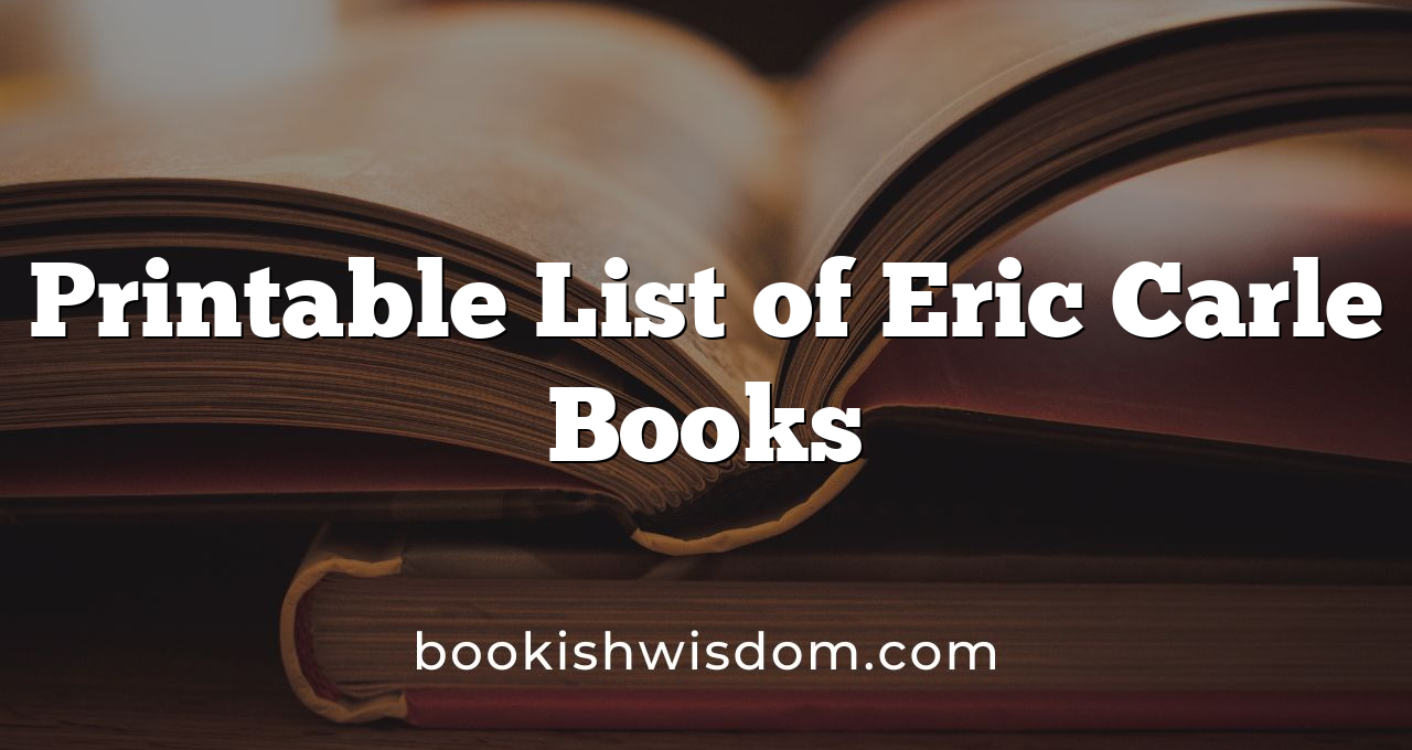 Printable List of Eric Carle Books