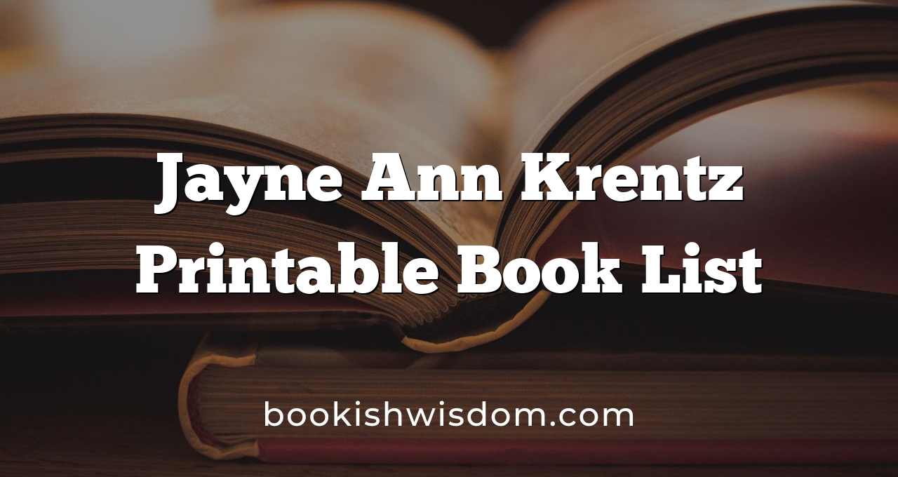 Jayne Ann Krentz Printable Book List