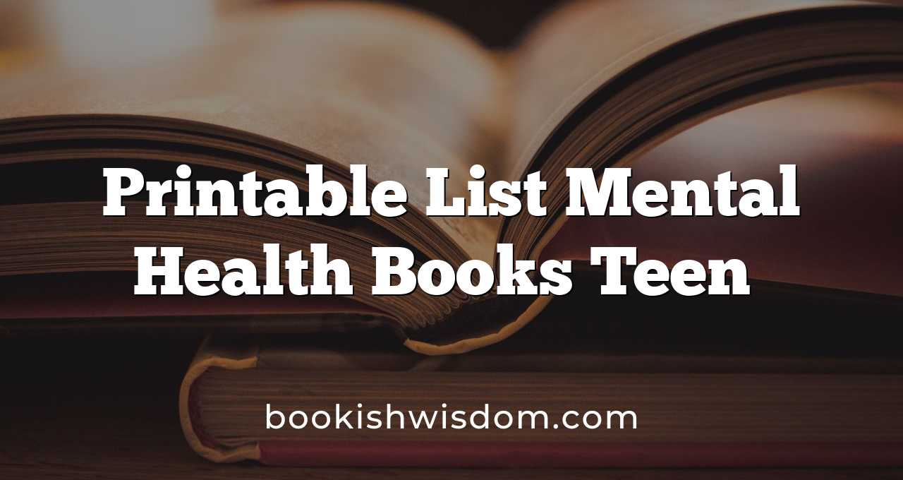 Printable List Mental Health Books Teen​