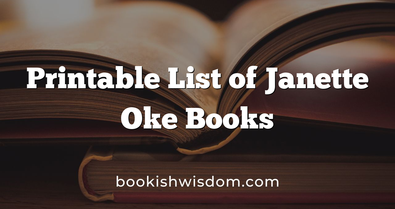 Printable List of Janette Oke Books