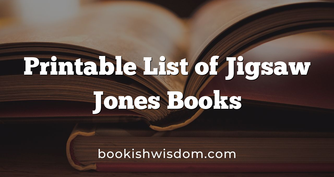 Printable List of Jigsaw Jones Books