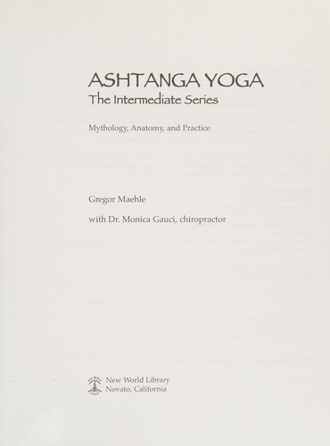 Ashtanga Yoga - The Intermediate Series by Gregor Maehle book cover