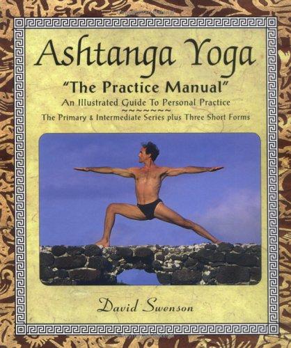 Ashtanga Yoga: The Practice Manual by David Swenson book cover