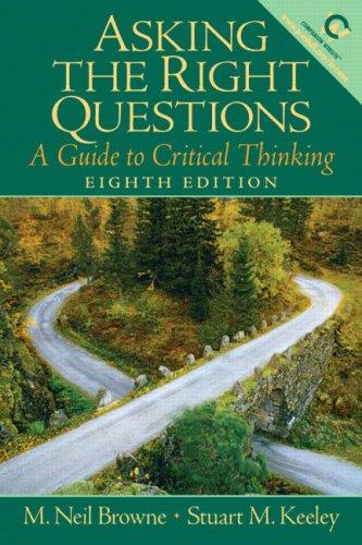 Asking the Right Questions: A Guide to Critical Thinking by Stuart M. Keeley book cover