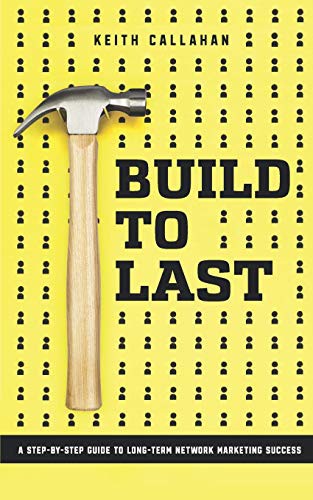 Build to Last by Keith Callahan book cover