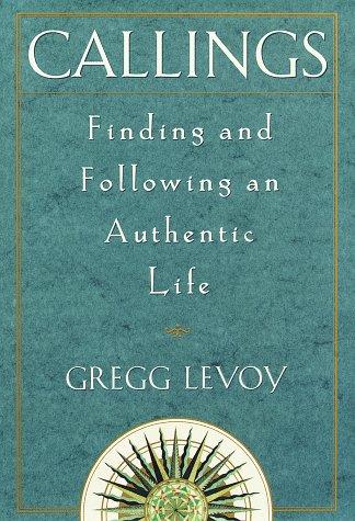 Callings by Gregg Levoy book cover