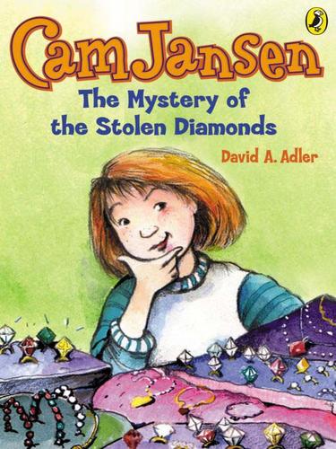 Cam Jansen and the Mystery of the Stolen Diamonds by David A. Adler book cover