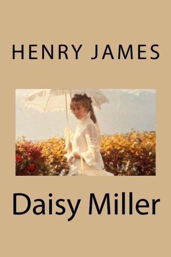 Daisy Miller: A Study by Henry James book cover