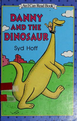 Danny and the Dinosaur by Syd Hoff book cover