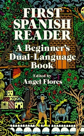 First Spanish Reader by Angel Flores book cover