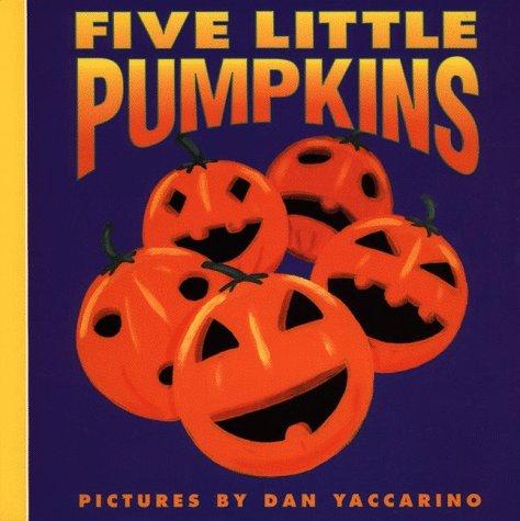 Five Little Pumpkins by Dan Yaccarino book cover