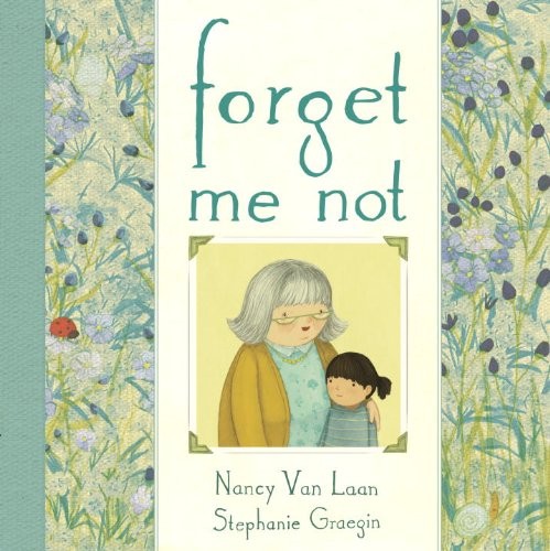 Forget Me Not by Nancy Van Laan book cover