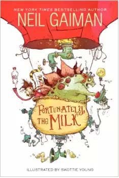 Fortunately, the Milk by Neil Gaiman book cover