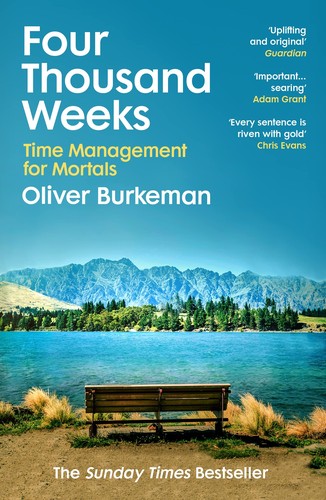 Four Thousand Weeks by Oliver Burkeman book cover