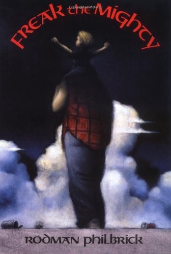 Freak the Mighty by Rodman Philbrick book cover