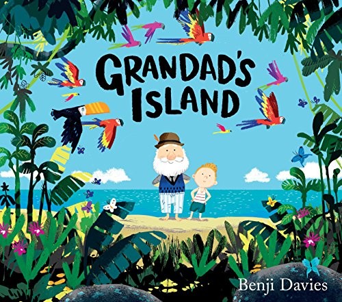 Grandad's Island by Benji Davies book cover