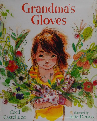 Grandma's Gloves by Cecil Castellucci book cover