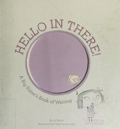 Hello in There! A Big Sister's Book of Waiting by Jo Witek book cover