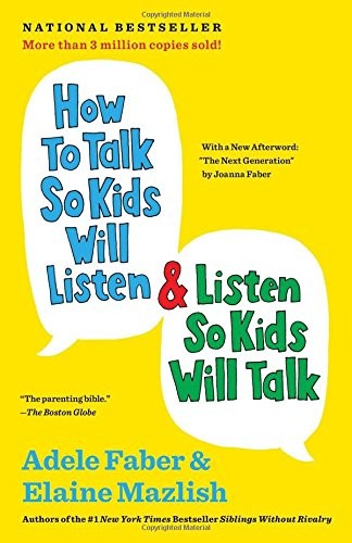 How to Talk So Kids Will Listen by Adele Faber book cover