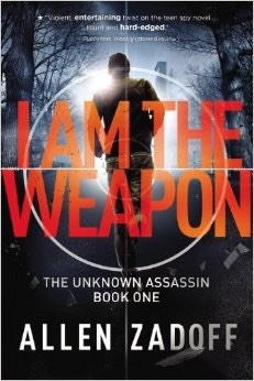 I Am the Weapon by Allen Zadoff book cover