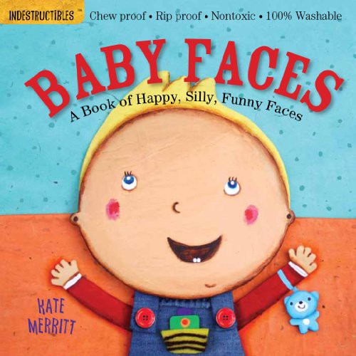 Indestructibles: Baby Faces by Amy Pixton book cover