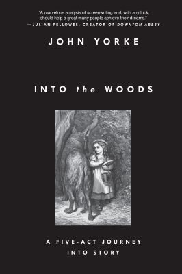 Into the Woods by John Yorke book cover