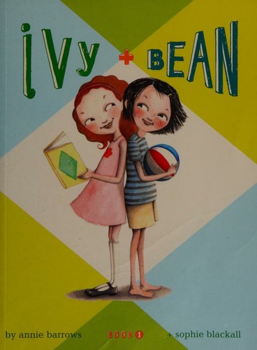 Ivy and Bean Series by Annie Barrows book cover