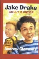 Jake Drake, Bully Buster by Andrew Clements book cover