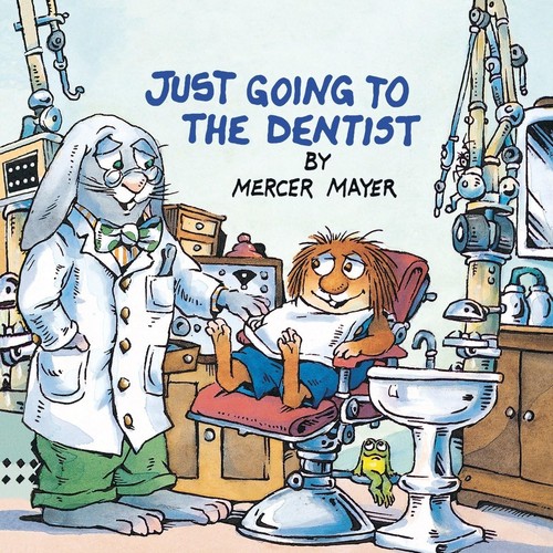 Just Going to the Dentist by Mercer Mayer book cover