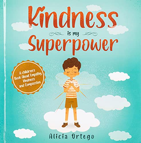 Kindness Is My Superpower by Alicia Ortego book cover