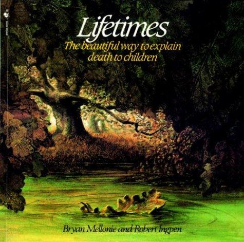 Lifetimes by Bryan Mellonie book cover