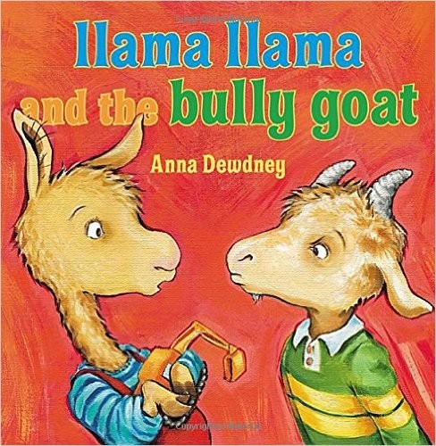 Llama Llama and the Bully Goat by Anna Dewdney book cover
