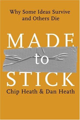 Made to Stick by Chip Heath book cover