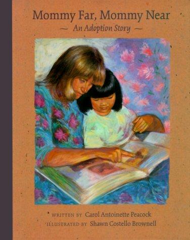 Mommy Far, Mommy Near by Carol Antoinette Peacock book cover