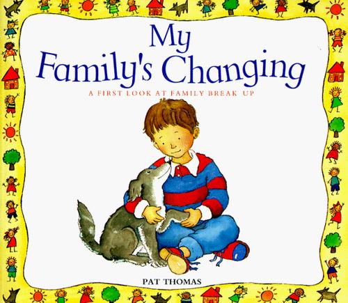 My Family's Changing by Pat Thomas book cover