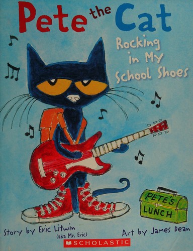Pete the Cat: Rocking in My School Shoes by Eric Litwin book cover