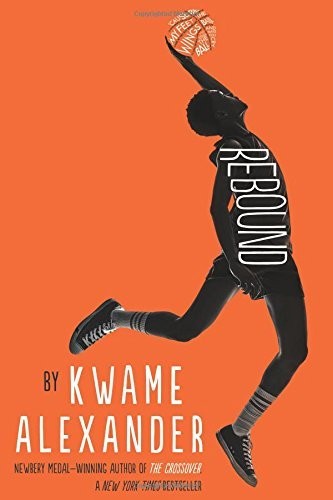 Rebound by Kwame Alexander book cover
