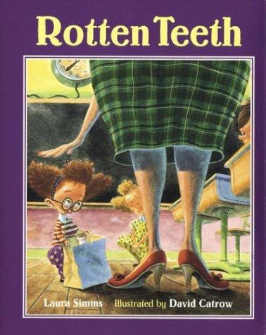 Rotten Teeth by Laura Simms book cover