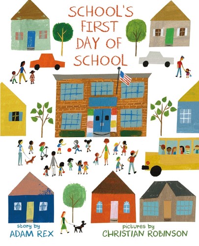 School's First Day of School by Adam Rex book cover