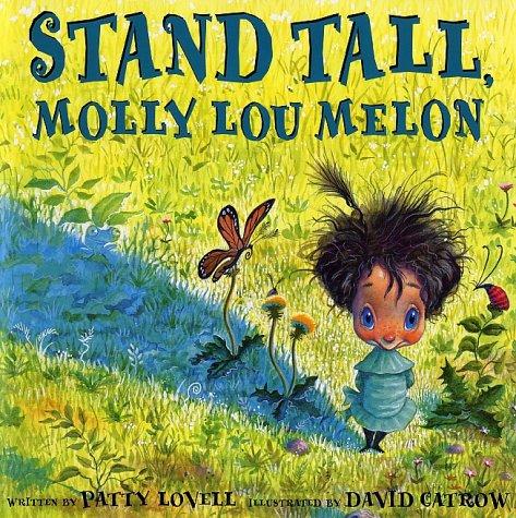 Stand Tall, Molly Lou Melon by Patty Lovell book cover