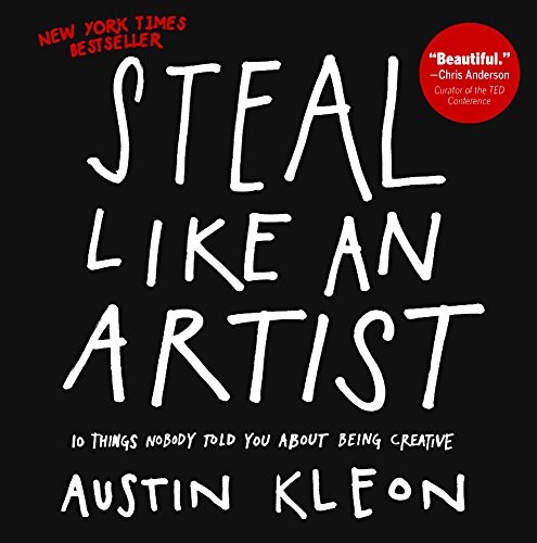 Steal Like an Artist by Austin Kleon book cover